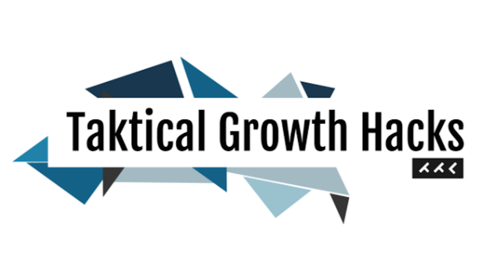 Taktical Growth Hacks